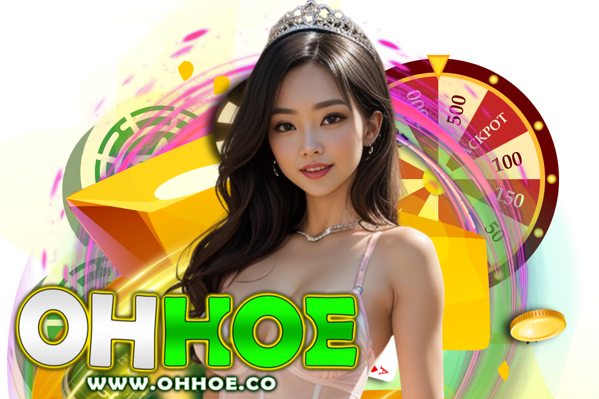 ohhoe สล็อต
